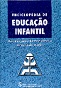 Enciclopédia de Educação Infantil